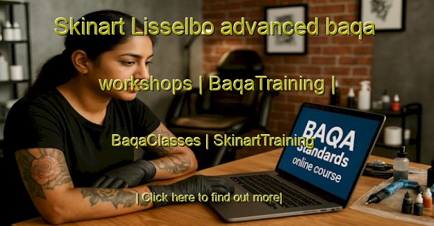 Skinart Lisselbo advanced baqa workshops | BaqaTraining | BaqaClasses | SkinartTraining-Sweden